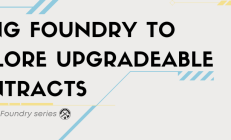 使用Foundry来探索可升级的合约