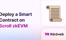 thirdweb: 在 Scroll zkEVM 上部署智能合约